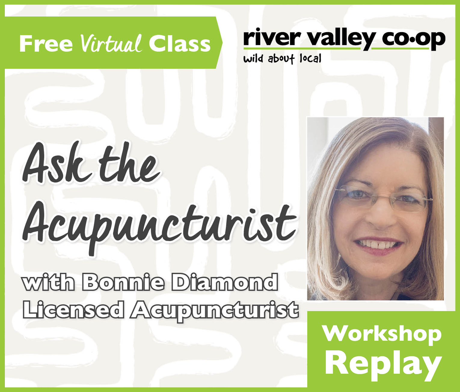 Click to watch our replay of "Ask the Acupuncturist"