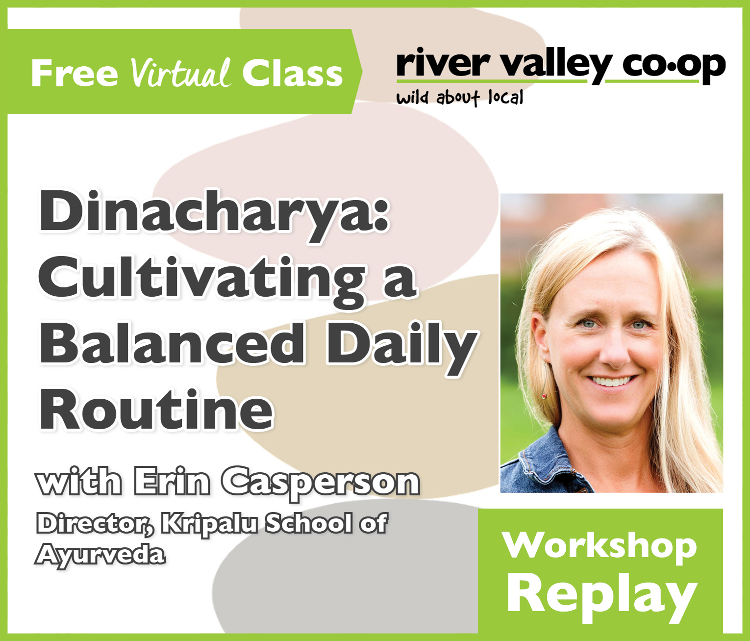 Click to watch our replay of "Ayurveda Cooking: Nourishing the Body Through Food"