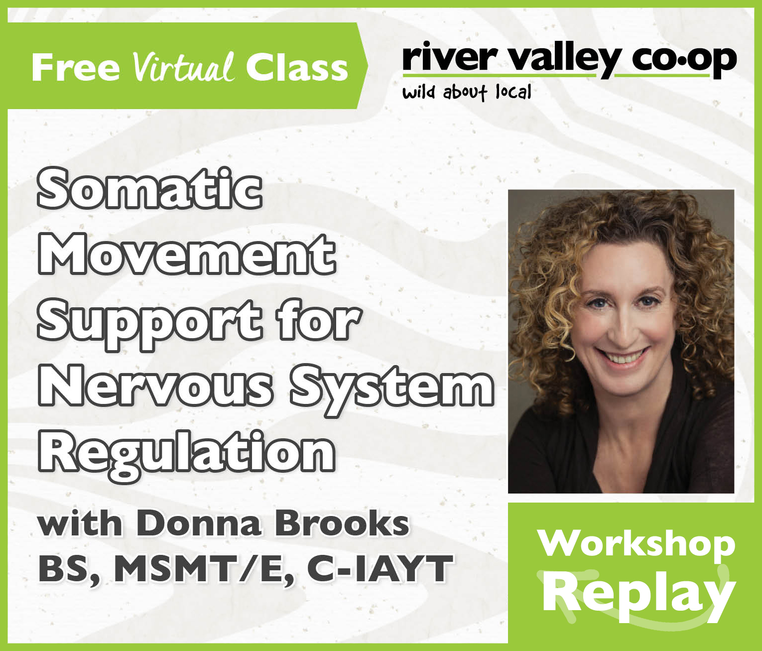 Click to watch our replay of "Somatic Movement Support for Nervous System Regulation"