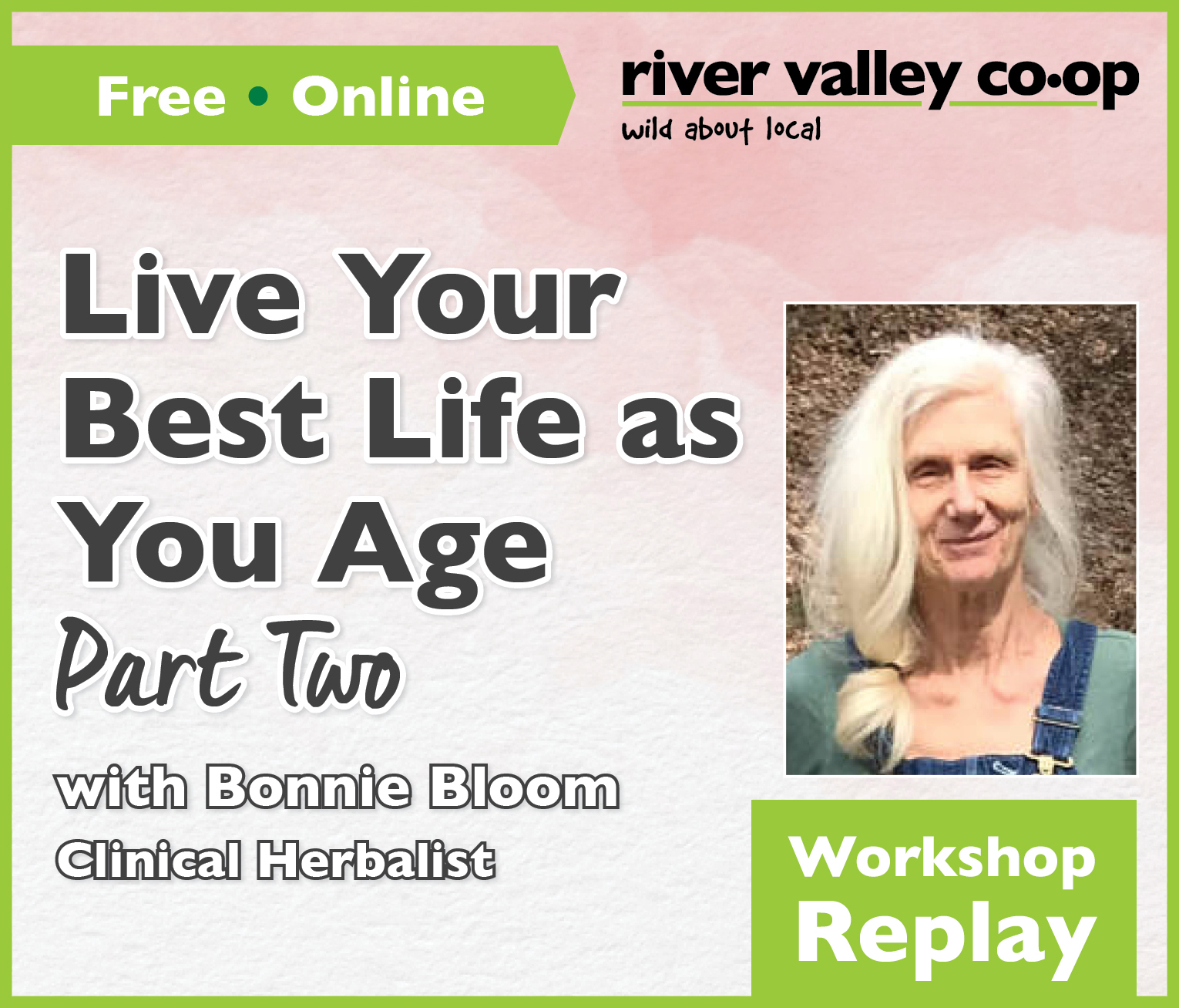 Click to watch our replay of "Live Your Best Life as You Age (Part 2)"