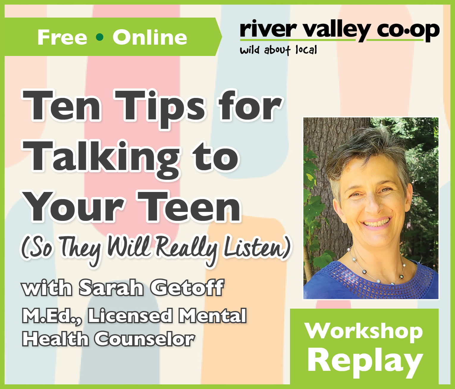 Click to watch our replay of "Ten Tips for Talking to Teens"